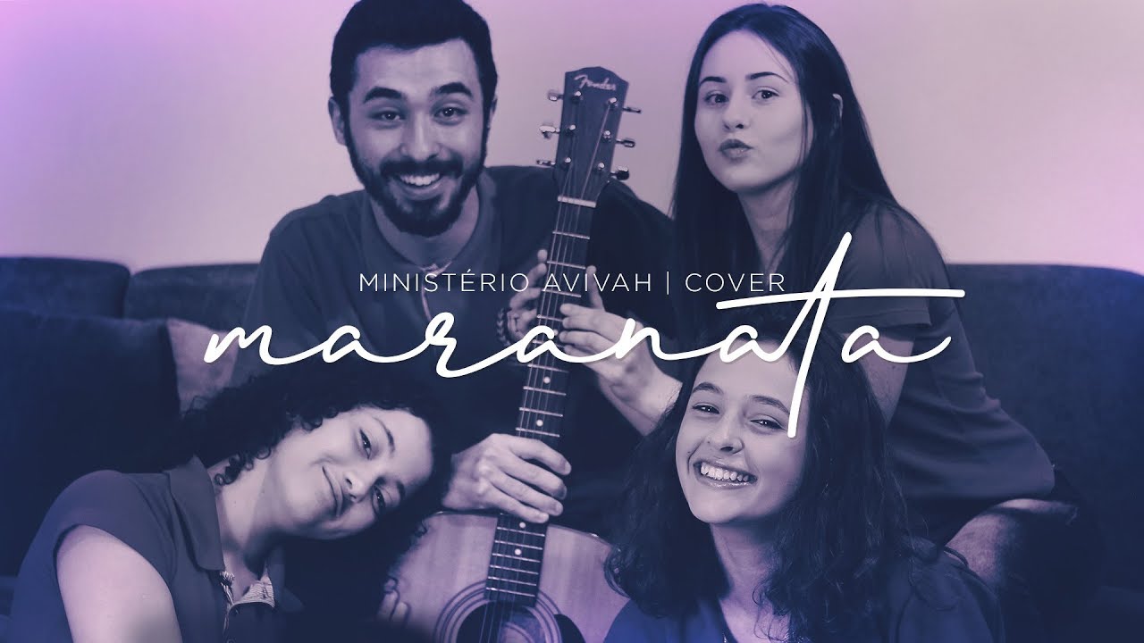 Maranata - Ministério Avivah (Cover) | Proclamando a Glória