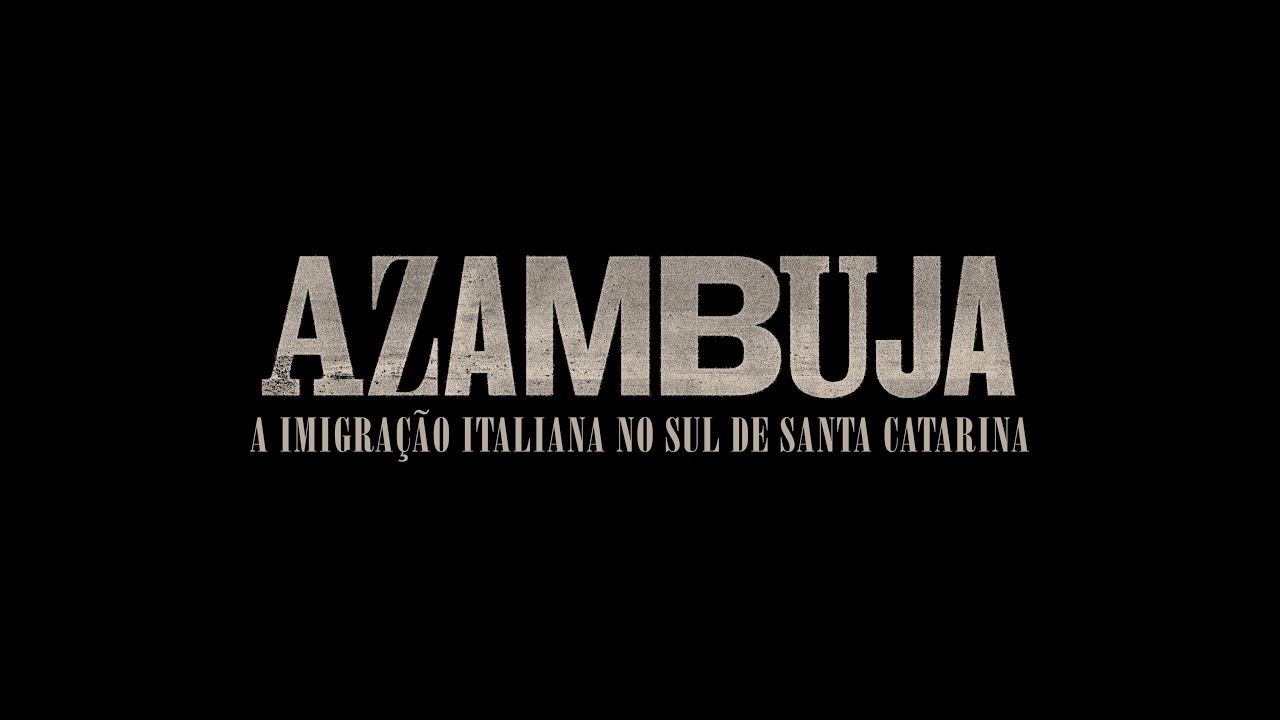 Azambuja - A Imigração Italiana no Sul de Santa Catarina - Trailer (Oficial)