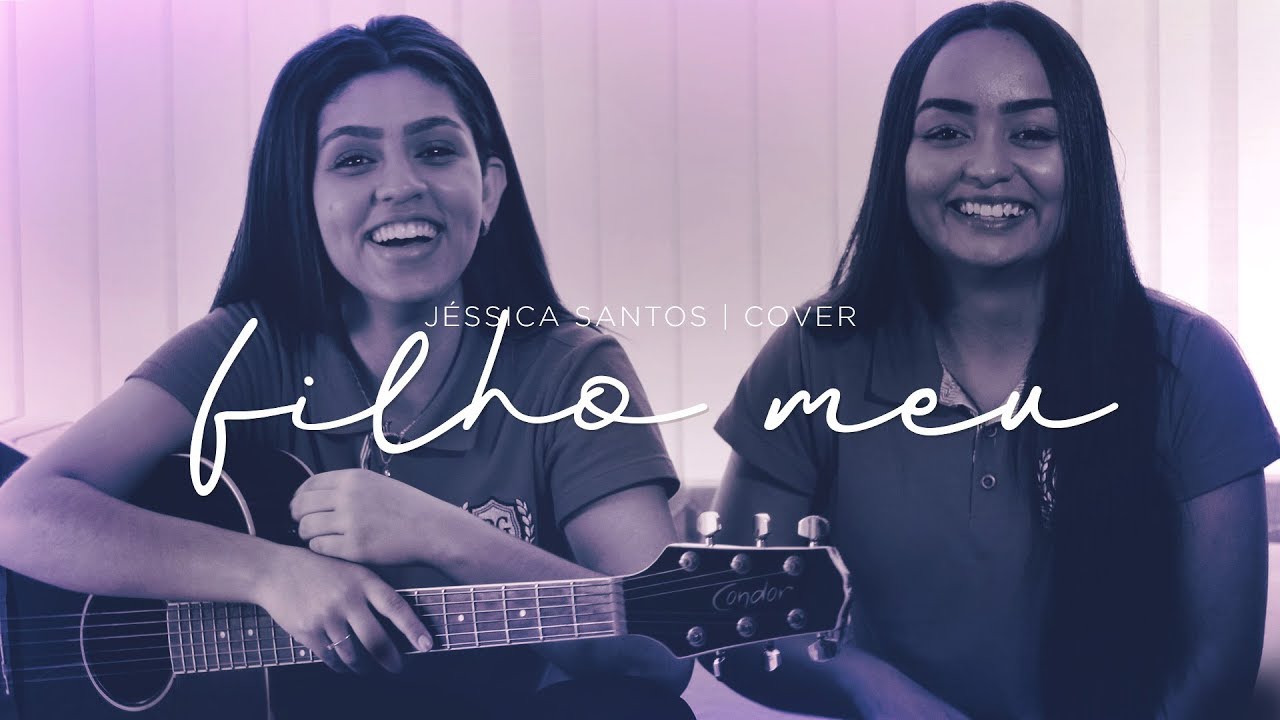Filho Meu - Jéssica Santos (Cover) | Proclamando a Glória