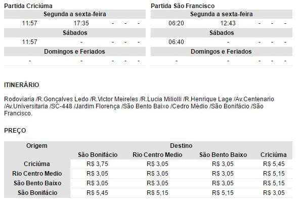 Horário de ônibus Criciúma x São Francisco, via São Bento Baixo e São Bonifácio Horário de ônibus Criciúma x São Francisco, via São Bento Baixo e São Bonifácio