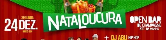 NatalLoucura será no próximo dia 24 às 23h