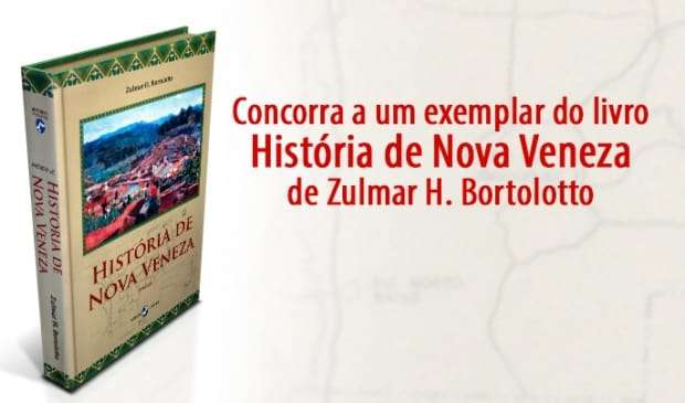 Concorra a um exemplar do livro História de Nova Veneza