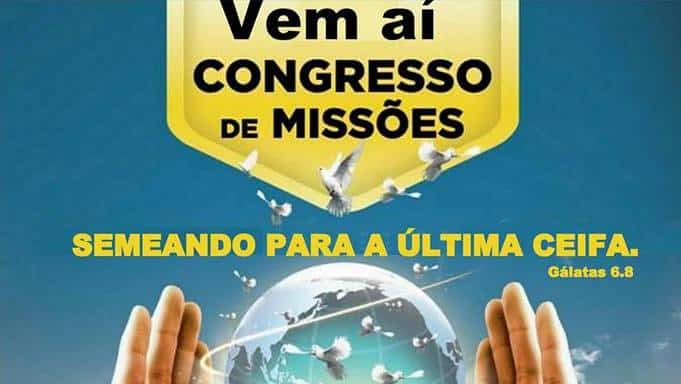 Assembleia de Deus realiza Congresso de Missões em Nova Veneza 1 Assembleia de Deus realiza Congresso de Missões em Nova Veneza