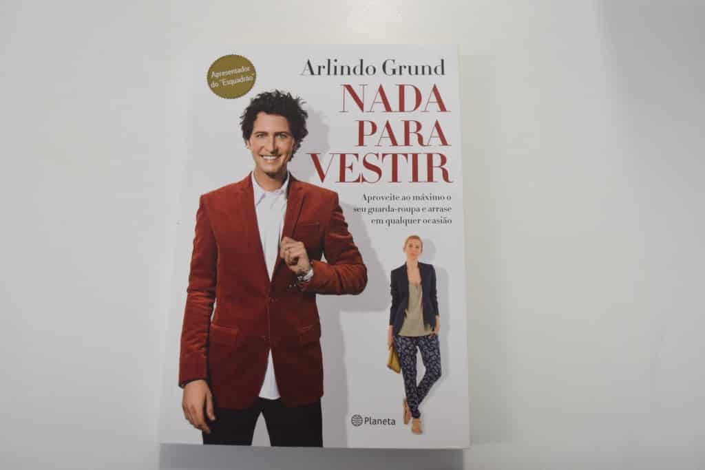 Nada para Vestir: livro dá dicas para aproveitar ao máximo seu guarda-roupa 1 nadaparavestir