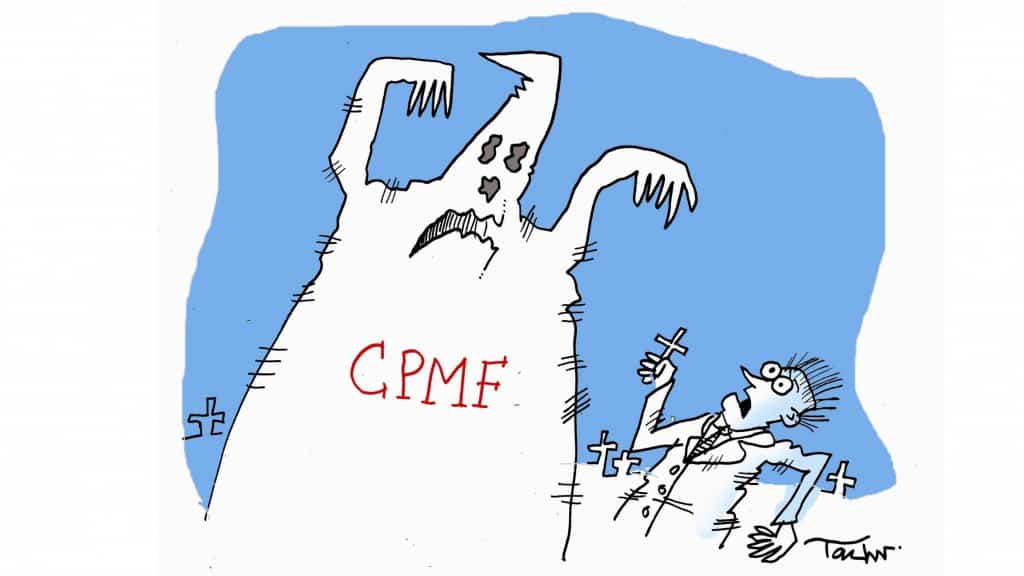 CPMF, nunca mais 1 CPMF, nunca mais