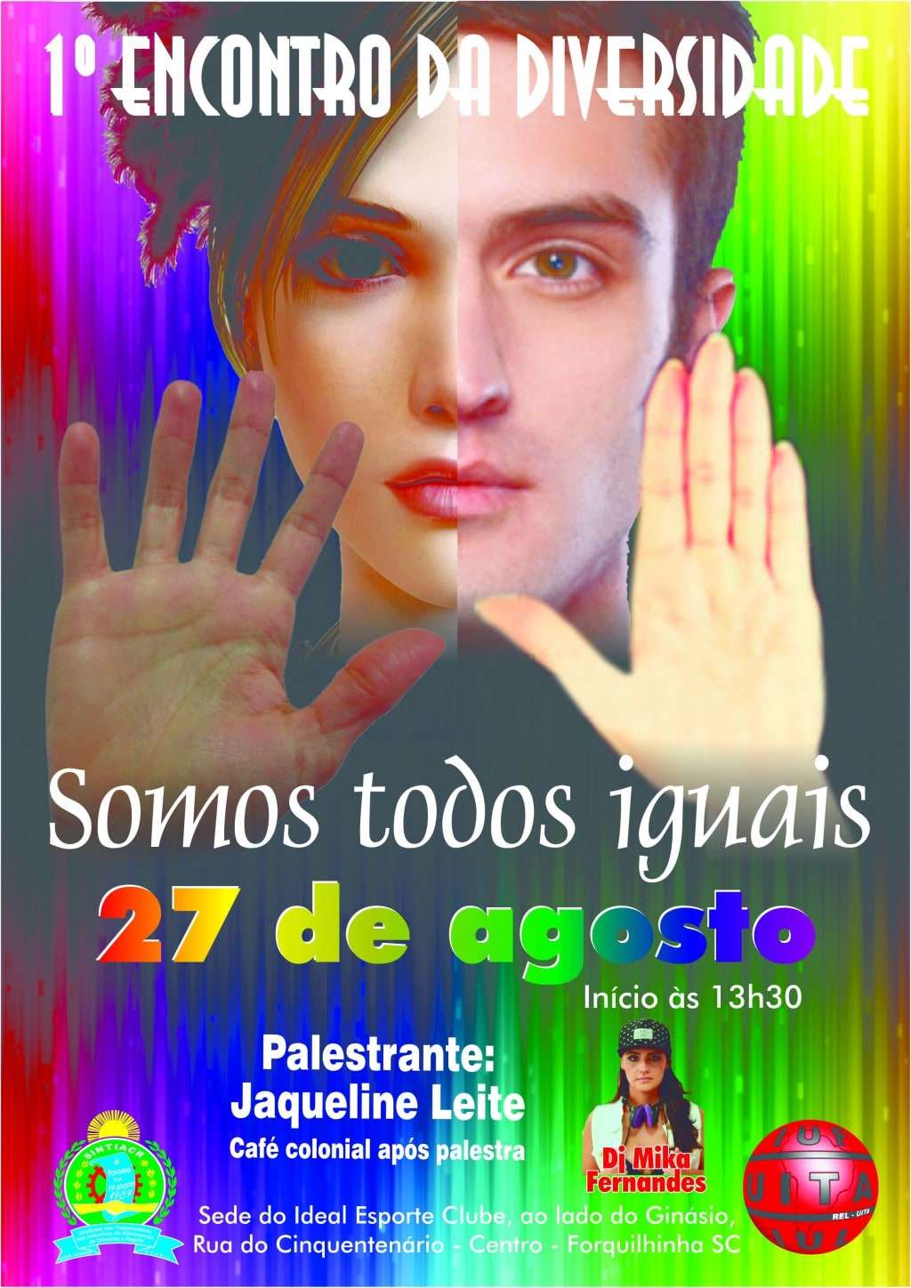 1º Encontro da Diversidade "Somos Todos Iguais" acontece em Forquilhinha 2 1º Encontro da Diversidade "Somos Todos Iguais" acontece em Forquilhinha