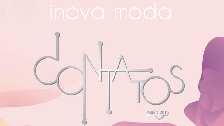 Inova Moda apresenta tendências para o Verão 2018 1 Inova Moda apresenta tendências para o Verão 2018