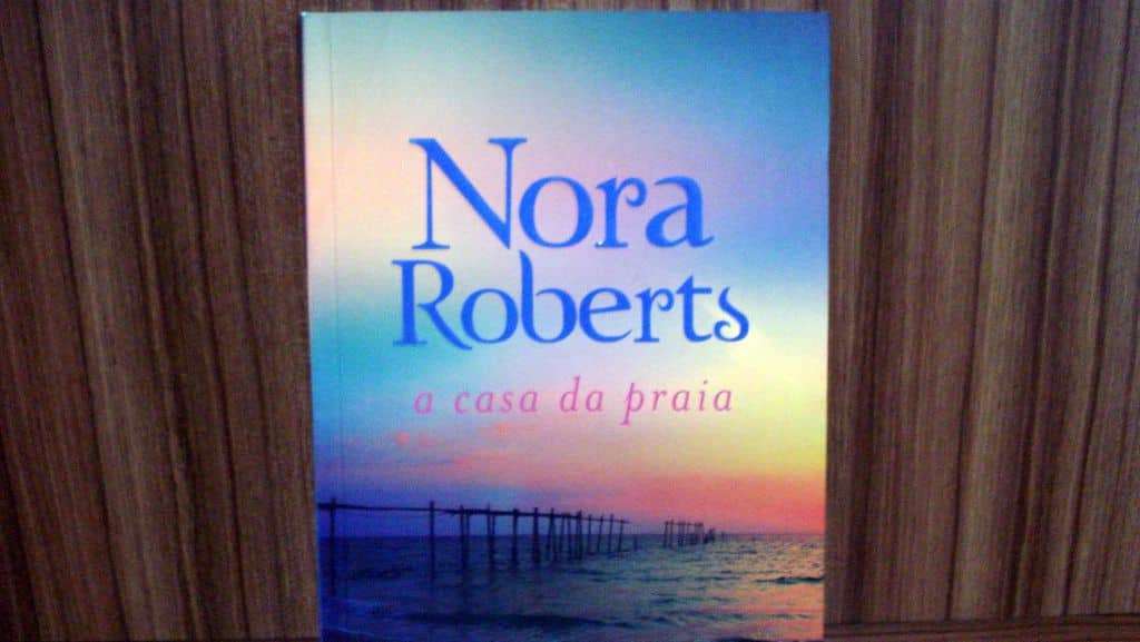A Casa da Praia: um romance com mistérios e paixões 1 A Casa da Praia: um romance com mistérios e paixões