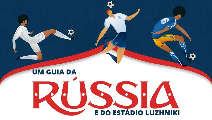 Copa do Mundo: Estádio Luzhniki
