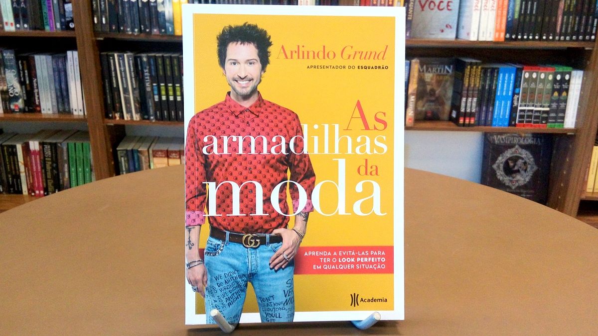 Resenha do livro As Armadilhas da Moda, de Arlindo Grund 1 asarmadilhasdamoda