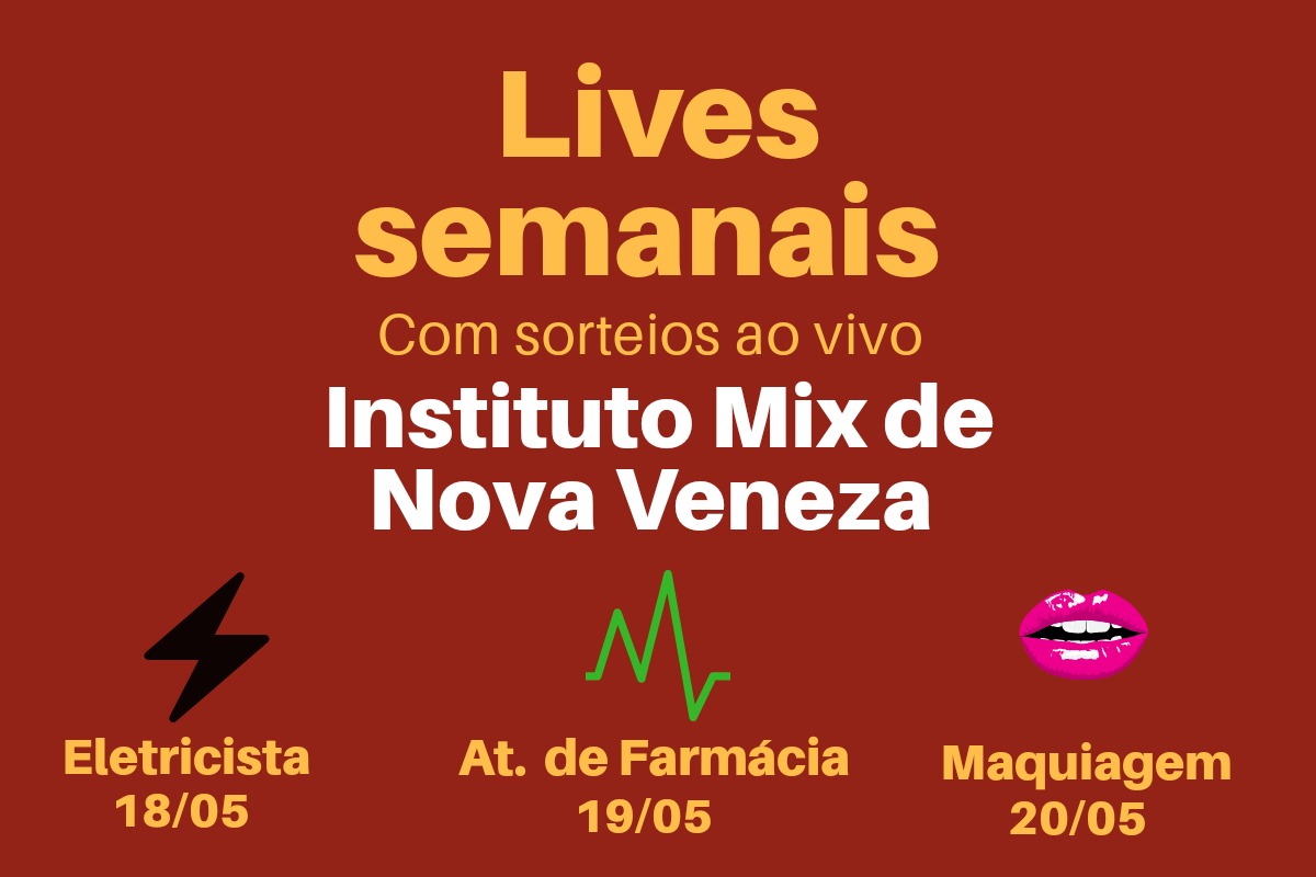 Eletricidade, saúde e maquiagem nas lives da semana do Instituto Mix