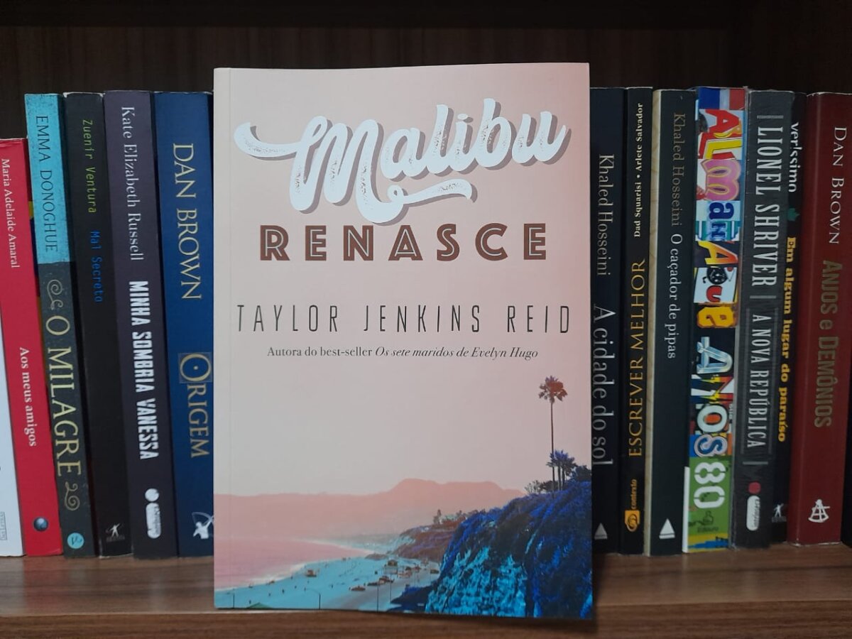 Resenha: Malibu Renasce de Taylor Jenkins Reid 1 Resenha: Malibu Renasce de Taylor Jenkins Reid
