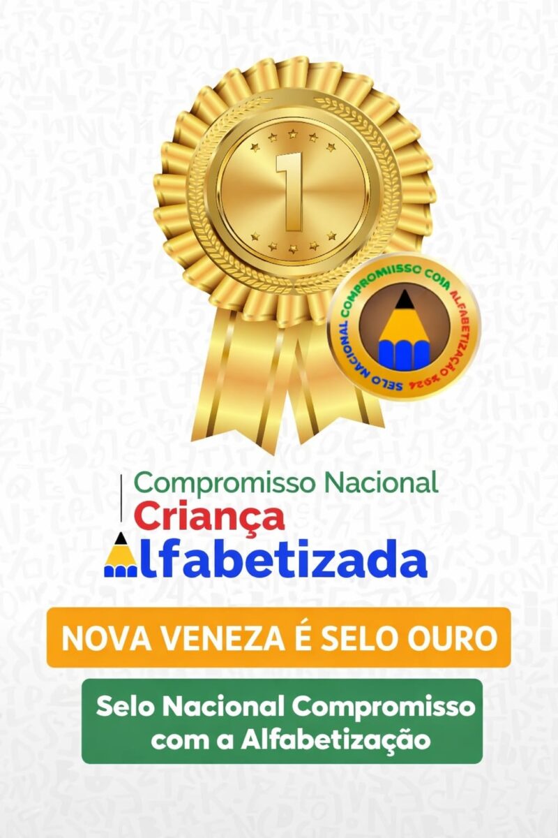 Nova Veneza conquista Selo Ouro de Alfabetização e lidera a região da AMREC