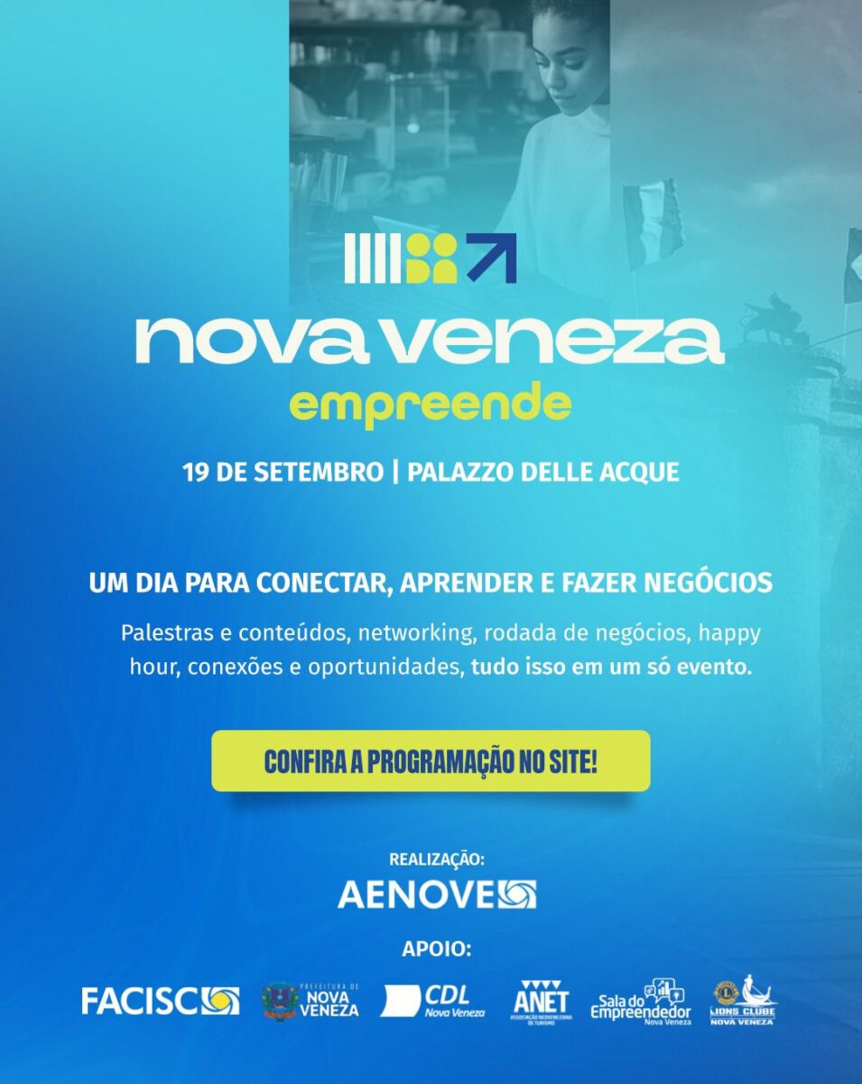 Nova Veneza Empreende reúne empresários e profissionais em setembro 1 Nova Veneza Empreende reúne empresários e profissionais em setembro