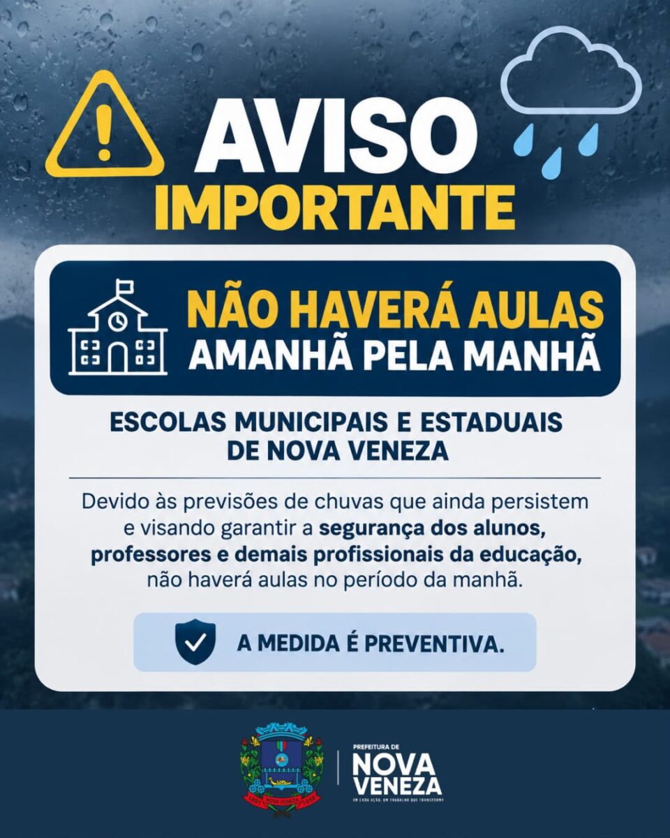 Aulas são suspensas na manhã desta terça-feira em Nova Veneza 1 Aulas são suspensas na manhã desta terça-feira em Nova Veneza