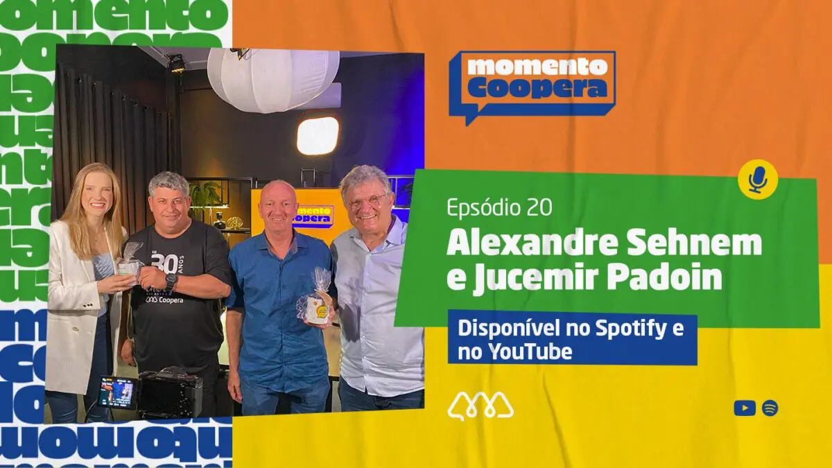 Momento Coopera: Acompanhe o 20º episódio com a história dos colaboradores Jucemir Padoin e Alexandre Sehnem