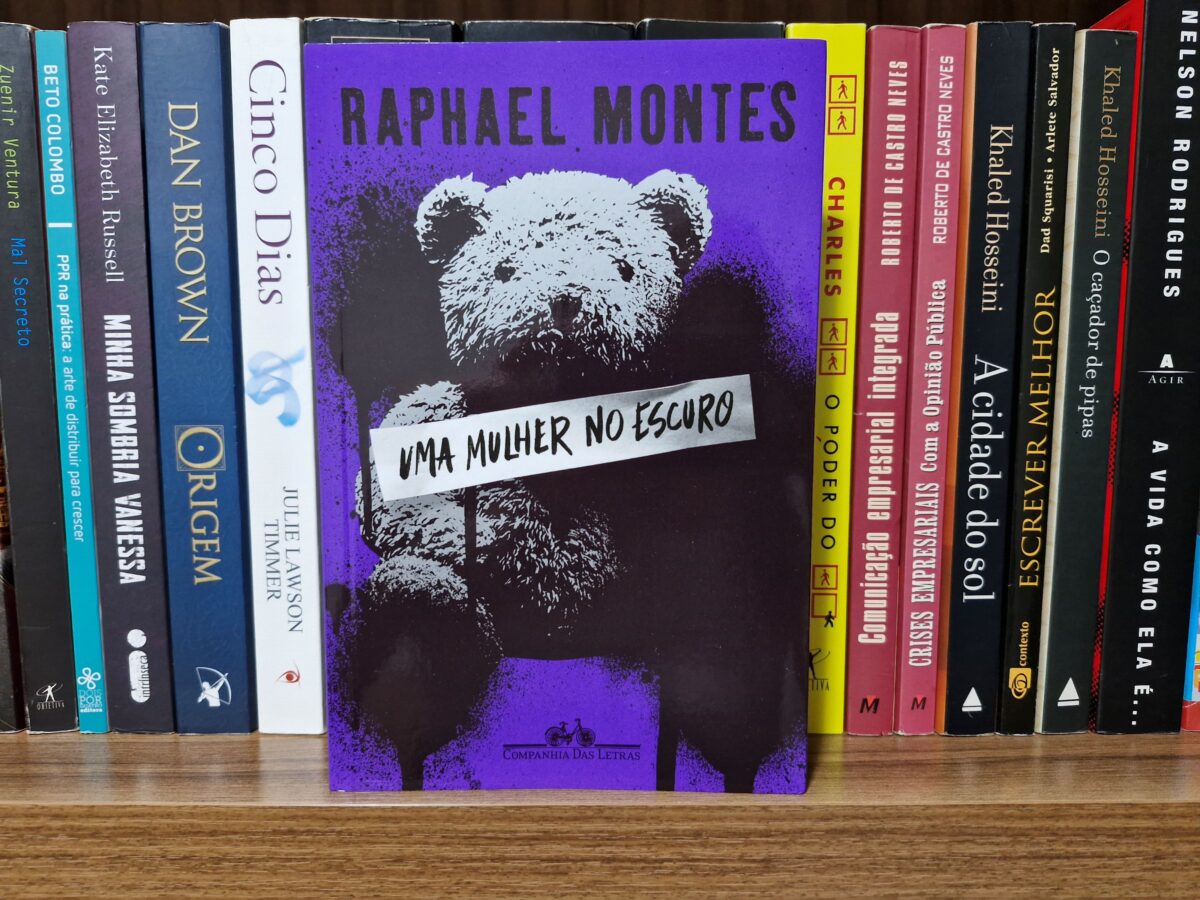 Resenha do livro Uma Mulher no Escuro, de Raphael Montes 1 Resenha do livro Uma Mulher no Escuro, de Raphael Montes